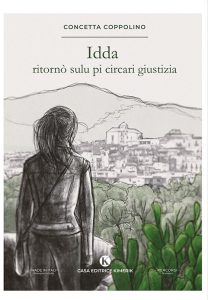 Concetta Coppolino – Idda ritornò sulu pi circari giustizia (2023)