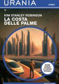Kim Stanley Robinson - La costa delle palme (2023)