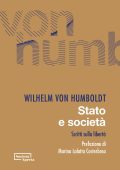 Wilhelm von Humboldt - Stato e società (2023)