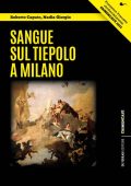 Roberto Caputo, Nadia Giorgio - Sangue sul Tiepolo a Milano (2023)