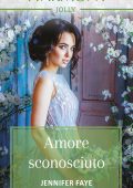 Jennifer Faye - La magia del Natale Vol. 2. Amore sconosciuto (2019)