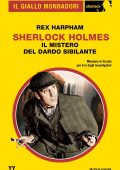 Rex Harpham - Sherlock Holmes. Il mistero del Dardo Sibilante (2023)