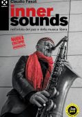 Claudio Fasoli - Inner sounds nell'orbita del jazz e della musica libera (2020)