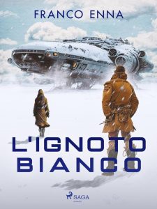 Franco Enna – L’ignoto bianco (2023)
