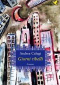 Andrea Calugi - Giorni ribelli (2023)