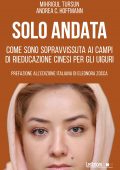 Mihrigul Tursun, Andrea C. Hoffmann - Solo andata (2023)