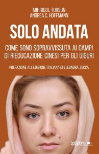 Mihrigul Tursun, Andrea C. Hoffmann – Solo andata (2023)
