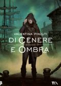 Valentina Pinzuti - I Discendenti Vol. 1. Di Cenere e Ombra (2023)