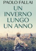 Paolo Fallai - Un inverno lungo un anno (2023)
