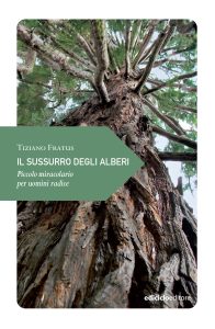 Tiziano Fratus – Il sussurro degli alberi (2023)