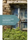 Mario Ferraguti - La voce delle case abbandonate (2023)