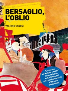 Valerio Varesi – Bersaglio, l’oblio (2015)