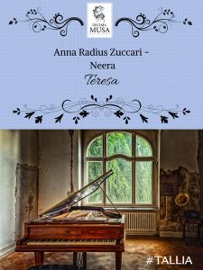 Neera (Anna Maria Zuccari) – Teresa (2022)