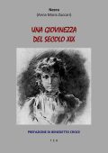 Neera (Anna Maria Zuccari) - Una giovinezza del secolo XIX (2021)