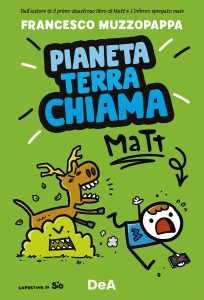 Francesco Muzzopappa – Pianeta Terra chiama Matt (2022)