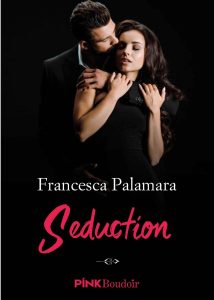 Francesca Palamara – Pink Boudoir Vol. 1. Seduction (2021)
