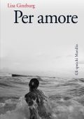 Lisa Ginzburg - Per amore (2016)