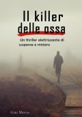 Gian Marcos - Il killer delle ossa (2023)