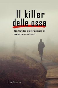 Gian Marcos – Il killer delle ossa (2023)