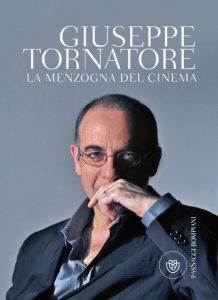 Giuseppe Tornatore – La menzogna del cinema (2013)
