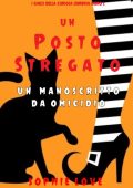 Sophie Love - Un posto stregato Vol. 2. Un manoscritto da omicidio (2021)
