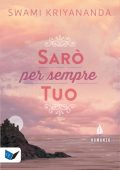 Swami Kriyananda - Sarò per sempre Tuo (2019)
