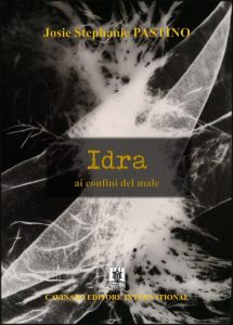 Josie Stephanie Pastino – Idra. Ai confini del male (2020)