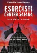 Fabio Marchese Ragona - Esorcisti contro Satana (2023)