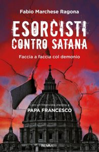 Fabio Marchese Ragona – Esorcisti contro Satana (2023)