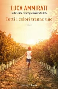 Luca Ammirati – Tutti i colori tranne uno (2023)