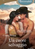 Connie Mason - Un cuore selvaggio (2023)