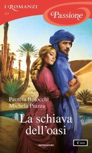 Michela Piazza, Pamela Boiocchi – La schiava dell’oasi (2023)