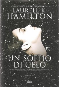 Laurell K. Hamilton – Un soffio di gelo (2011)