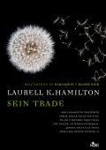 Laurell K. Hamilton - Anita Blake Vol. 17. Skin trade (2013)
