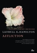 Laurell K. Hamilton - Anita Blake Vol. 22. Affliction (2016)