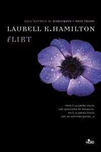 Laurell K. Hamilton – Anita Blake Vol. 18. Flirt (2014)
