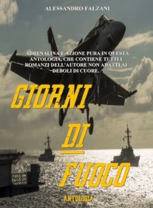 Alessandro Falzani – Giorni di fuoco. Antologia (2020)