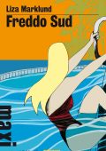 Liza Marklund - Freddo sud (2011)