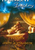 Laura Wright - Vendetta contro la principessa (2016)