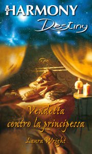 Laura Wright – Vendetta contro la principessa (2016)