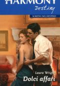 Laura Wright - Dolci affari (2016)