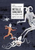 Leo Munzlinger - Ciclo dell'uovo. Metallo danzante (2020)