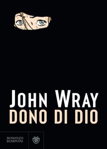 John Wray – Dono di Dio (2023)
