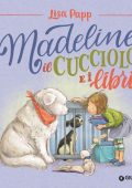 Lisa Papp - Madeline, il cucciolo e i libri (2023)