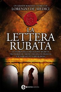 Lorenzo de’ Medici – La lettera rubata (2013)