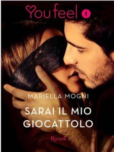 Mariella Mogni – Sarai il mio giocattolo (2017)