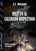 J.C. Morgan - Delitto al Calamaro Dispettoso (2023)