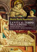 Maria Paola Zanoboni - La vita al tempo della peste (2020)