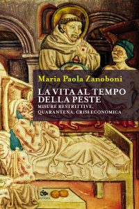 Maria Paola Zanoboni – La vita al tempo della peste (2020)