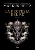 img Markus Heitz - La profezia del re (2011)